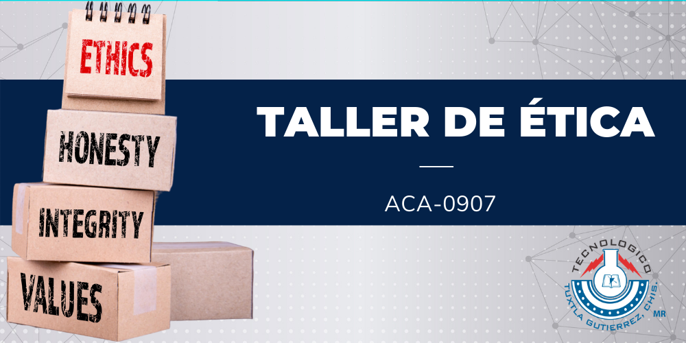 TALLER DE ÉTICA ENERO-JUNIO 2024